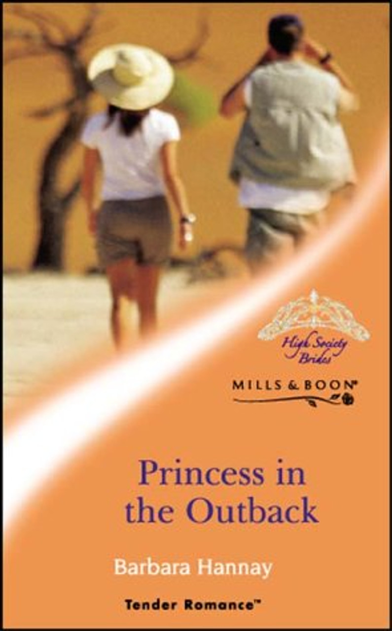 Mills & Boon / Tender Romance / Princess in the Outback