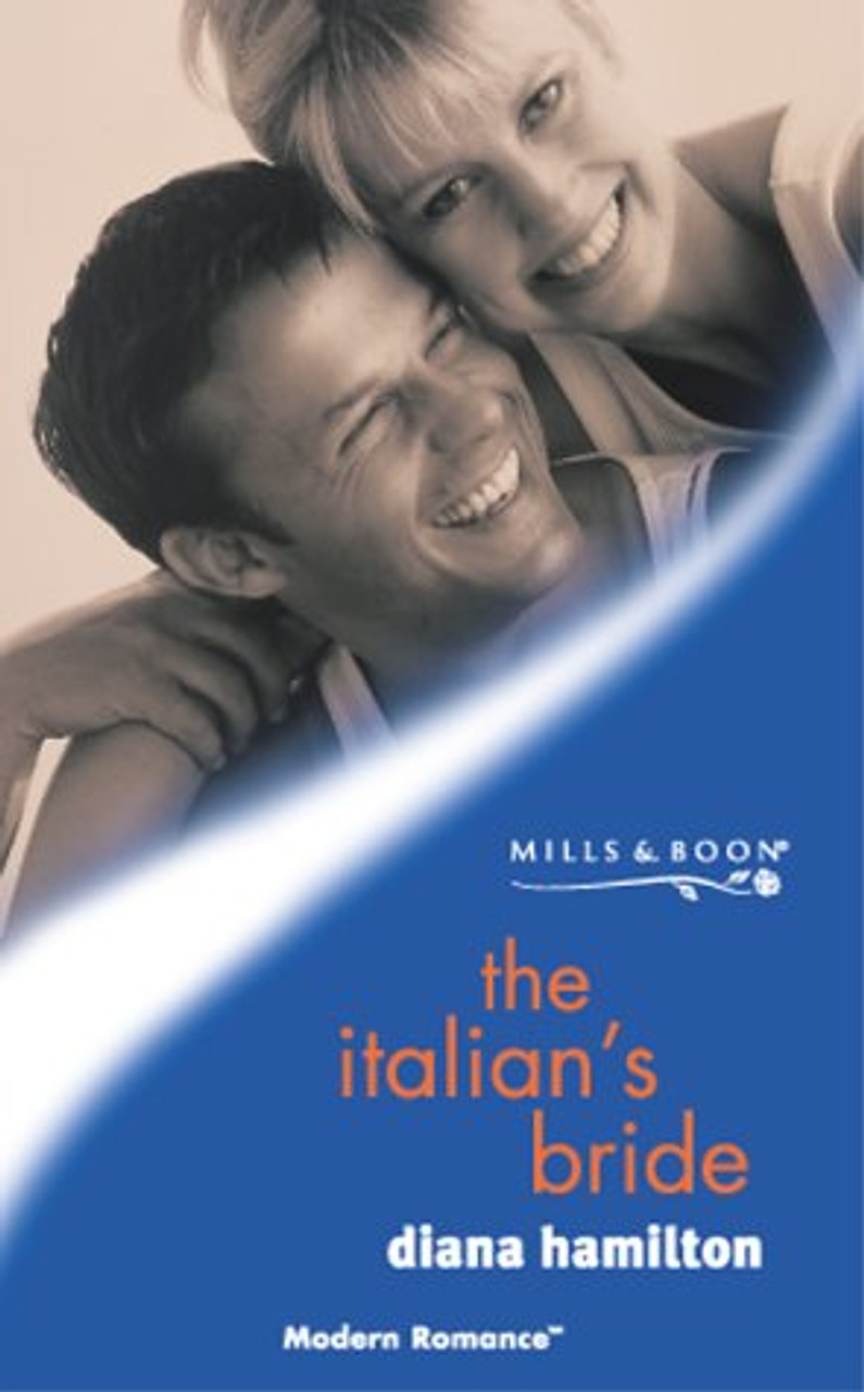 Mills & Boon / Modern / The Italian's Bride