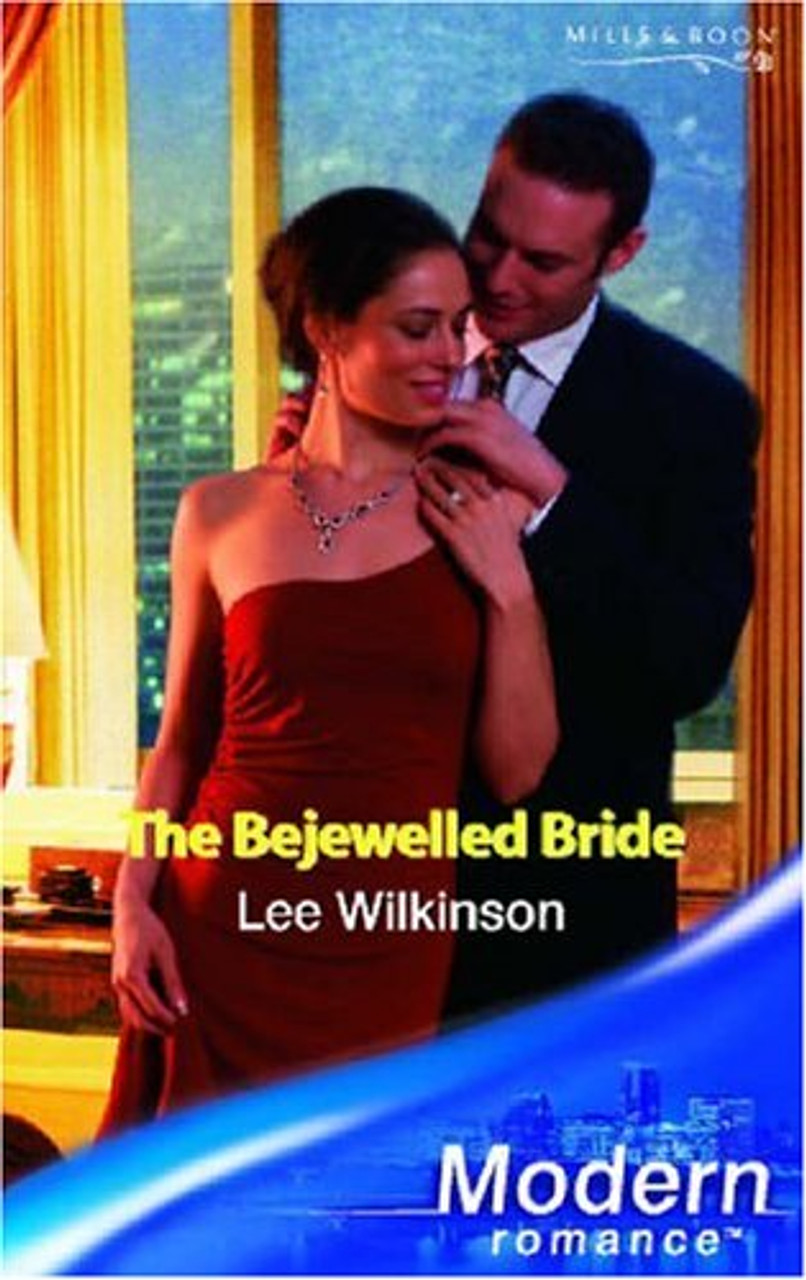 Mills & Boon / Modern / The Bejewelled Bride