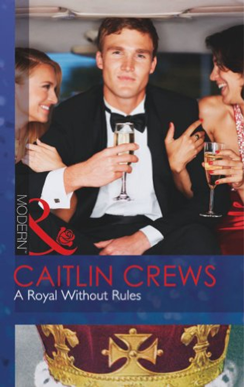 Mills & Boon / Modern / A Royal Without Rules