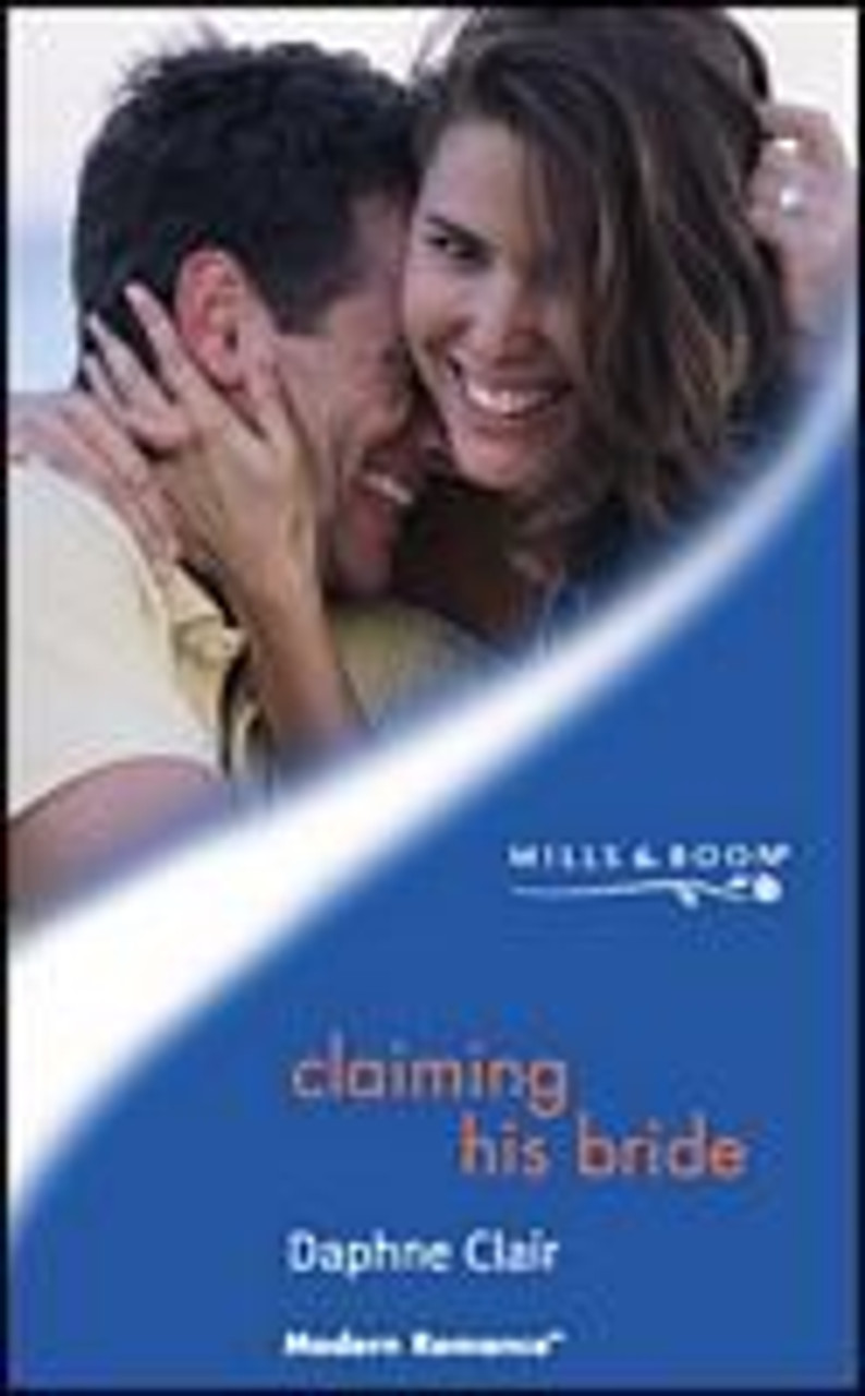 Mills & Boon / Modern / Claiming His Bride