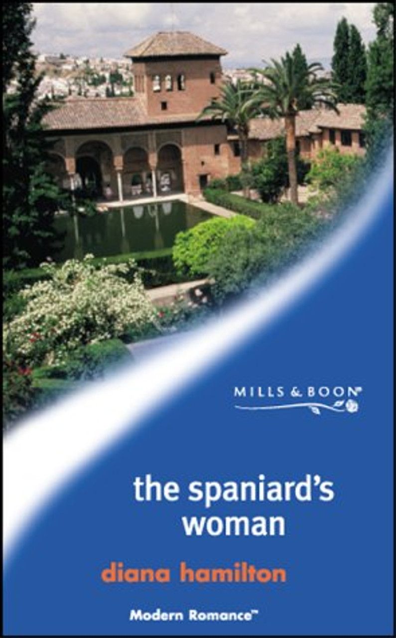 Mills & Boon / Modern / The Spaniard's Woman