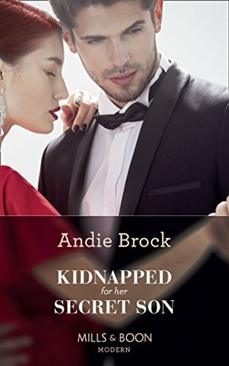 Mills & Boon / Modern / Kidnapped for Her Secret Son