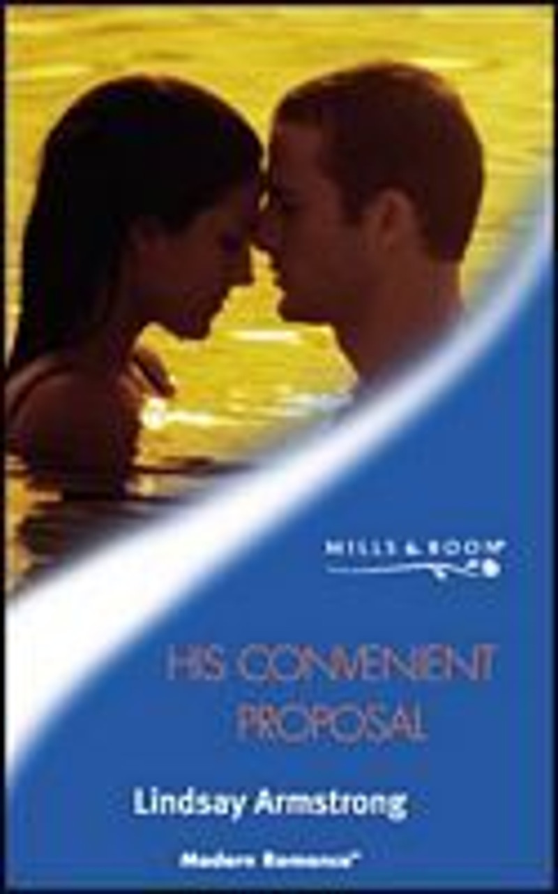 Mills & Boon / Modern / His Convenient Proposal