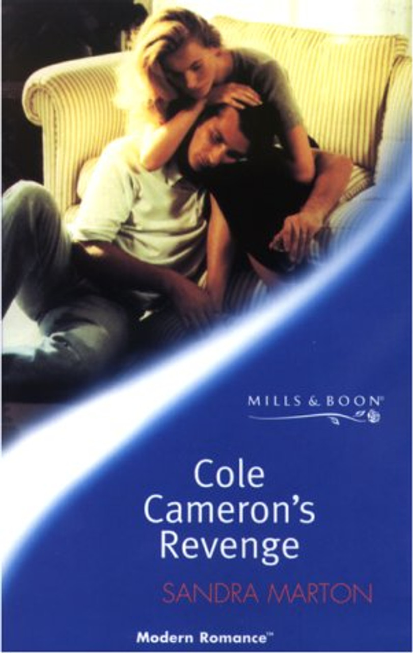 Mills & Boon / Modern / Cole Cameron's Revenge