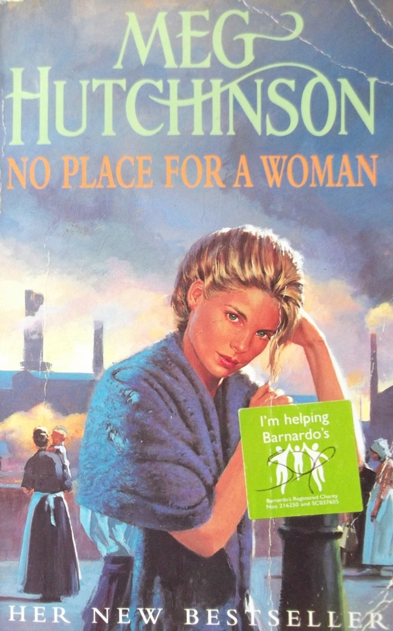 Meg Hutchinson / No PLace for a Woman