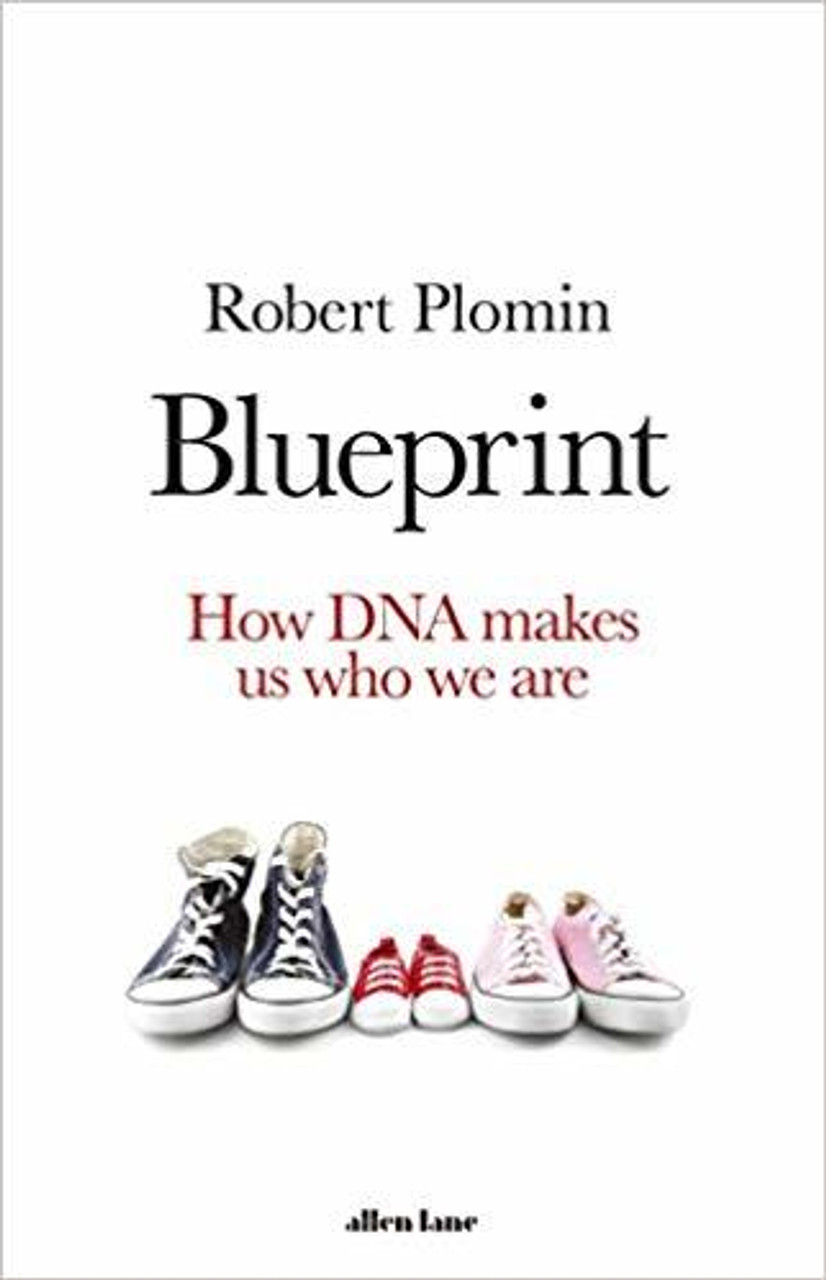 Robert Plomin / Blueprint: How DNA makes us who we are (Hardback)