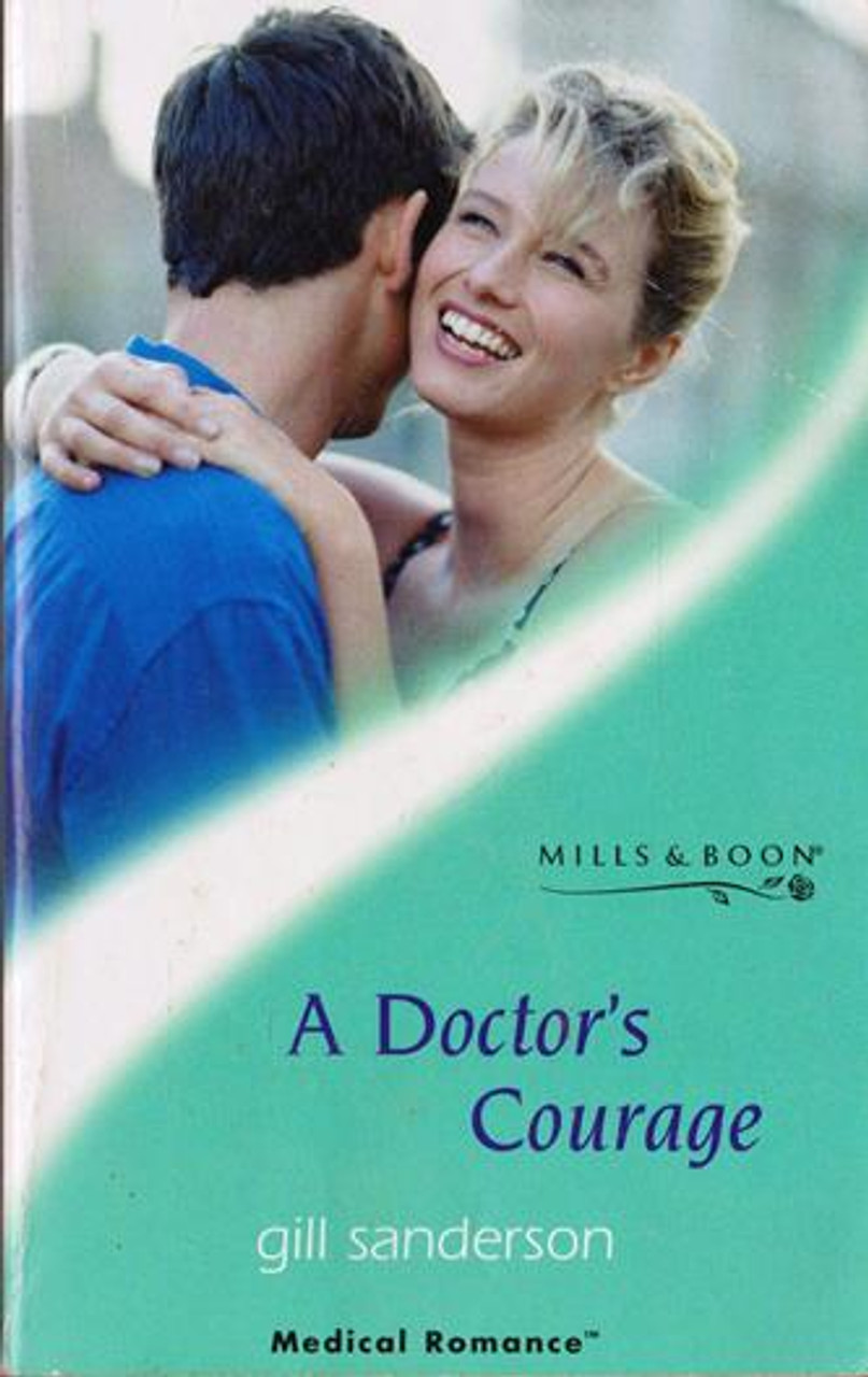 Mills & Boon / Medical / A Doctor's Courage
