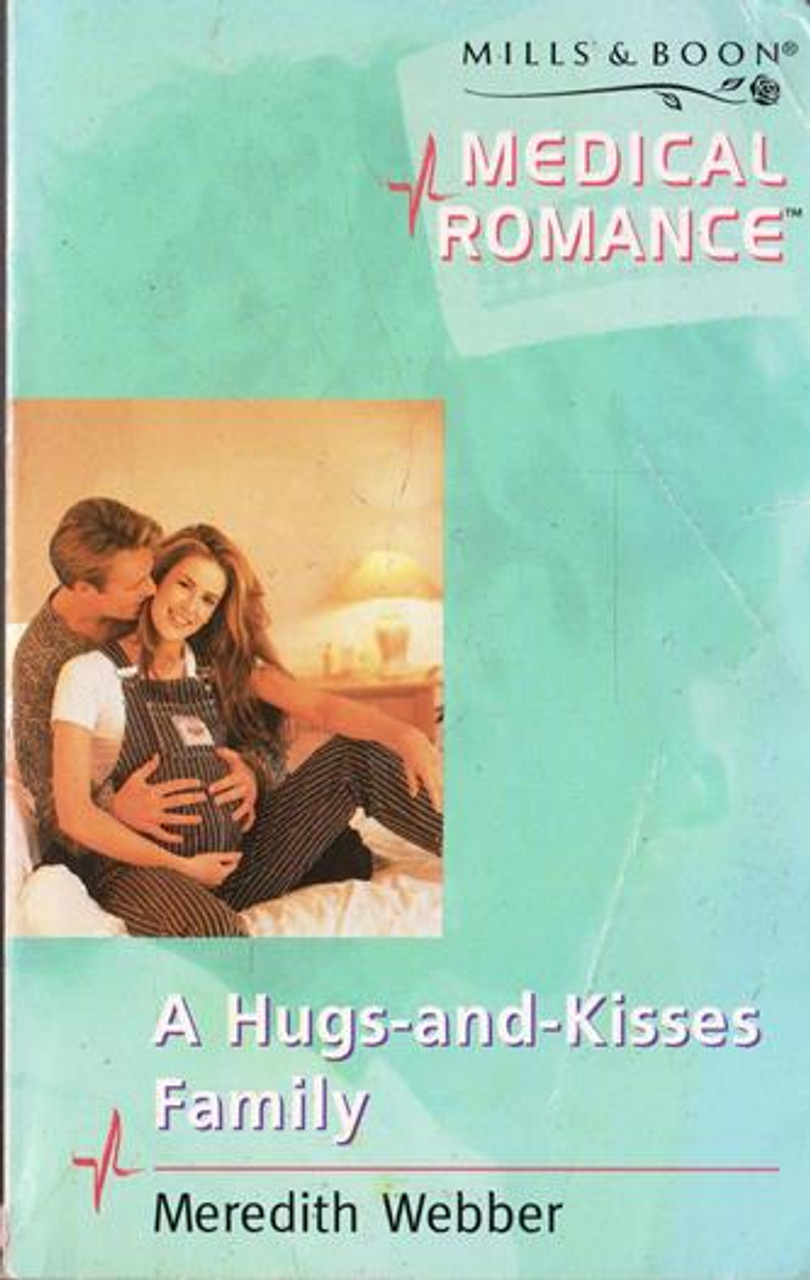 Mills & Boon / Medical / A Hugs and Kisses Family