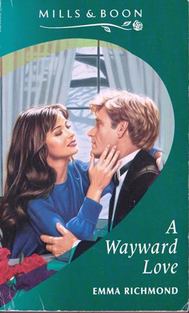 Mills & Boon / A Wayward Love