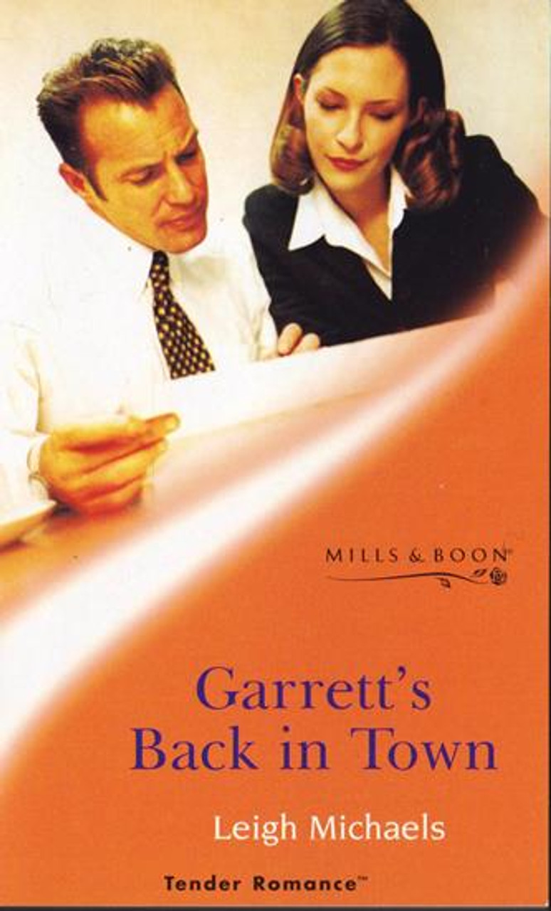 Mills & Boon / Tender Romance / Garrett's Back in Town