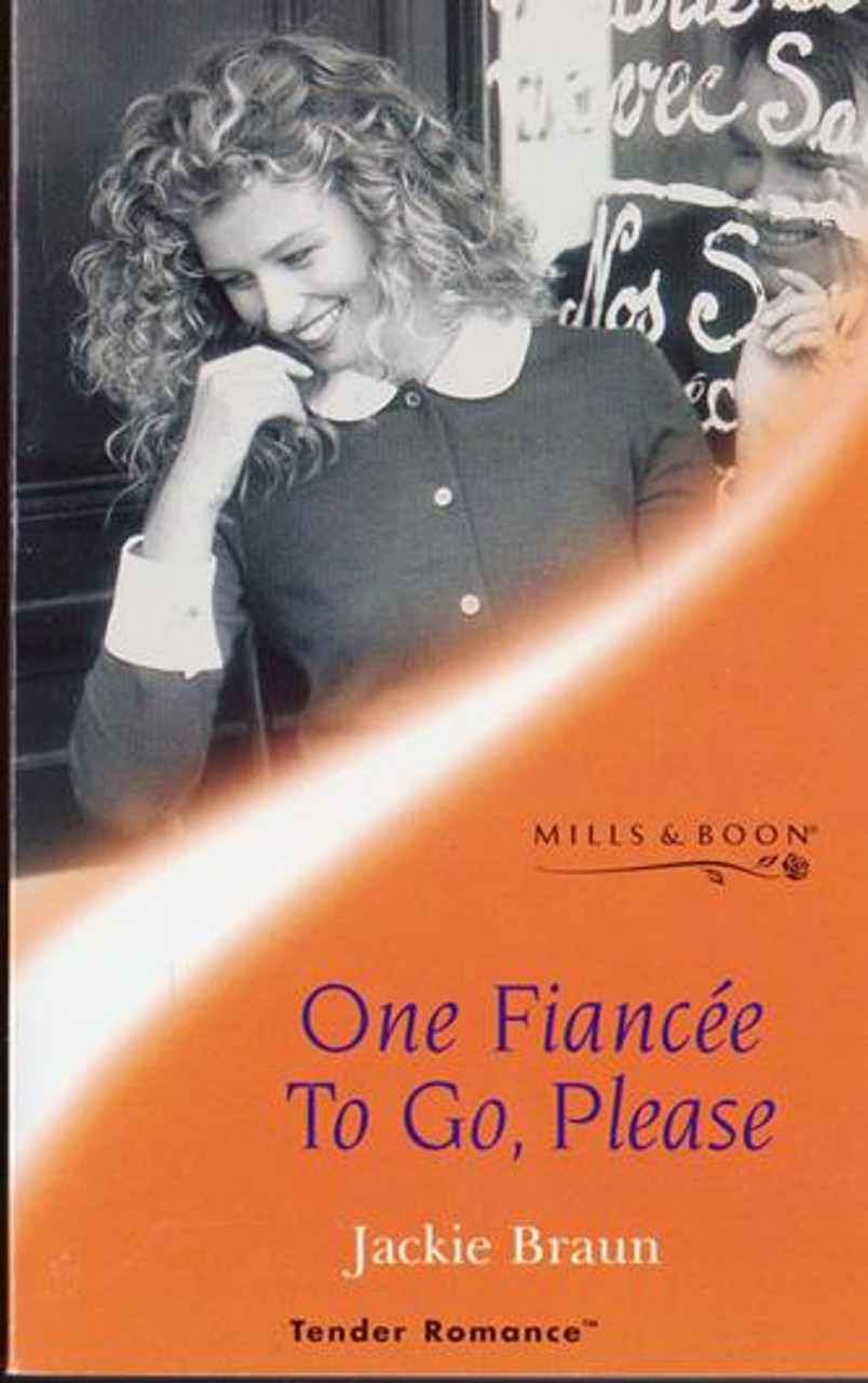 Mills & Boon / Tender Romance / One Fiancee to Go, Please