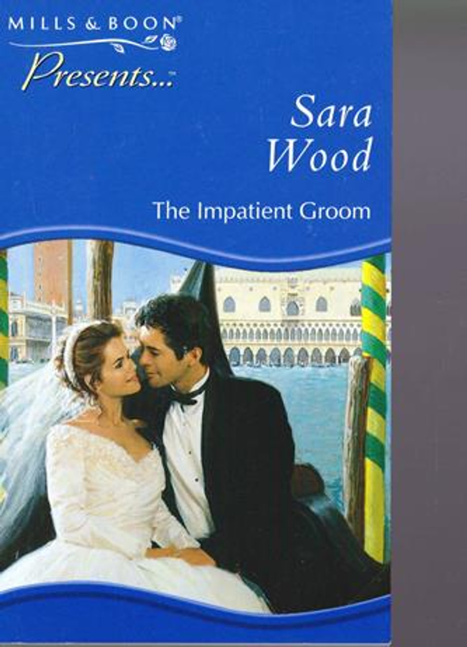 Mills & Boon / Presents / The Impatient Groom