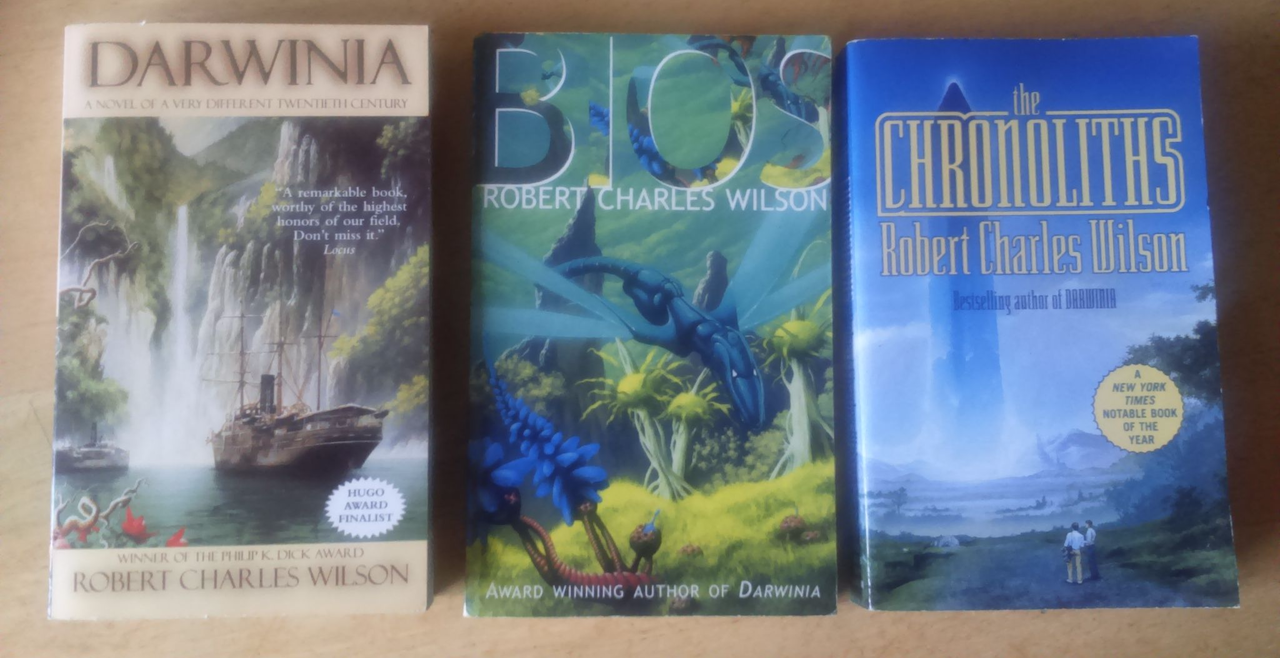 Robert Charles Wilson - 3 Novels - Bios, Darwinia & The Chronoliths - Science Fiction