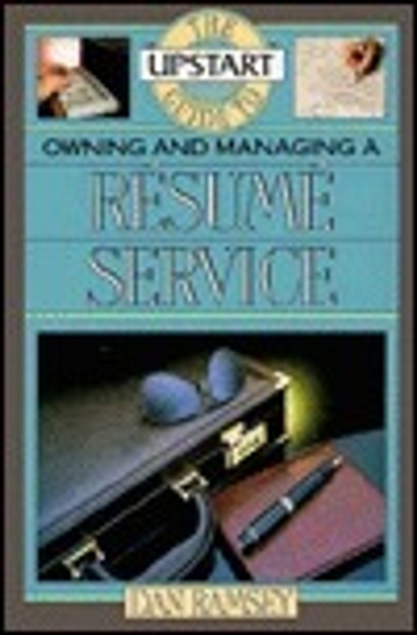 Dan Ramsey / The Upstart Guide to Owning and Managing a Resume Service (Large Paperback)