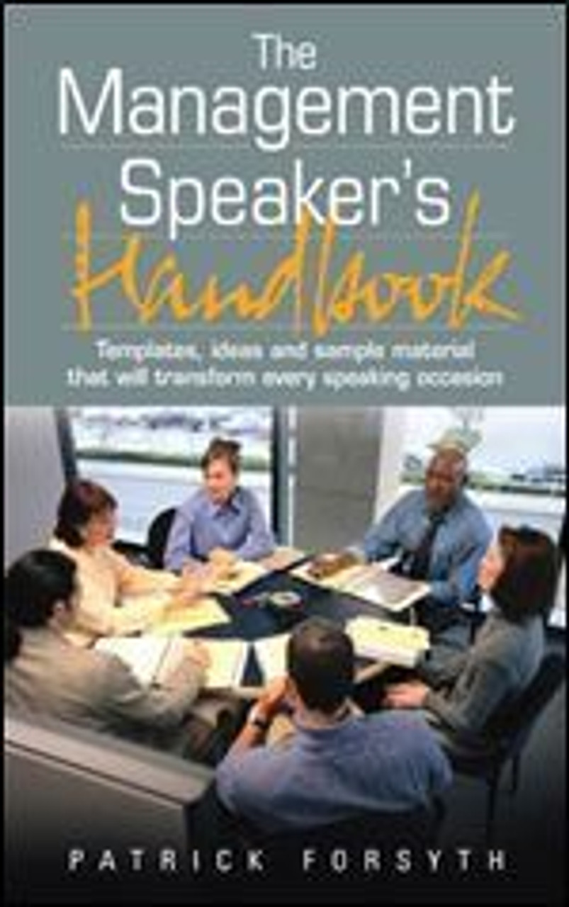 Patrick Forsyth / The Management Speaker's Handbook (Large Paperback)