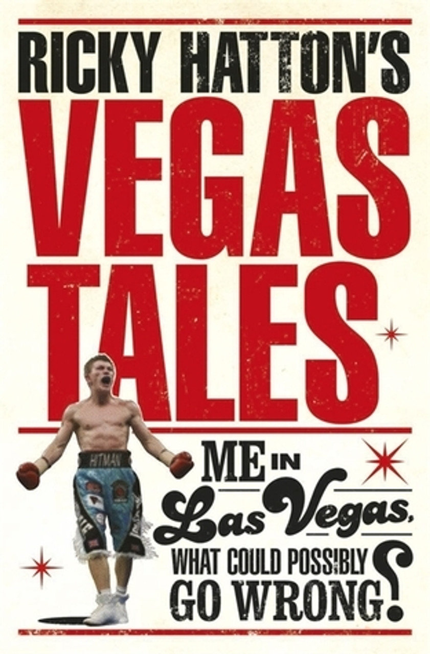 Ricky Hatton / Ricky Hatton's Vegas Tales (Large Paperback)
