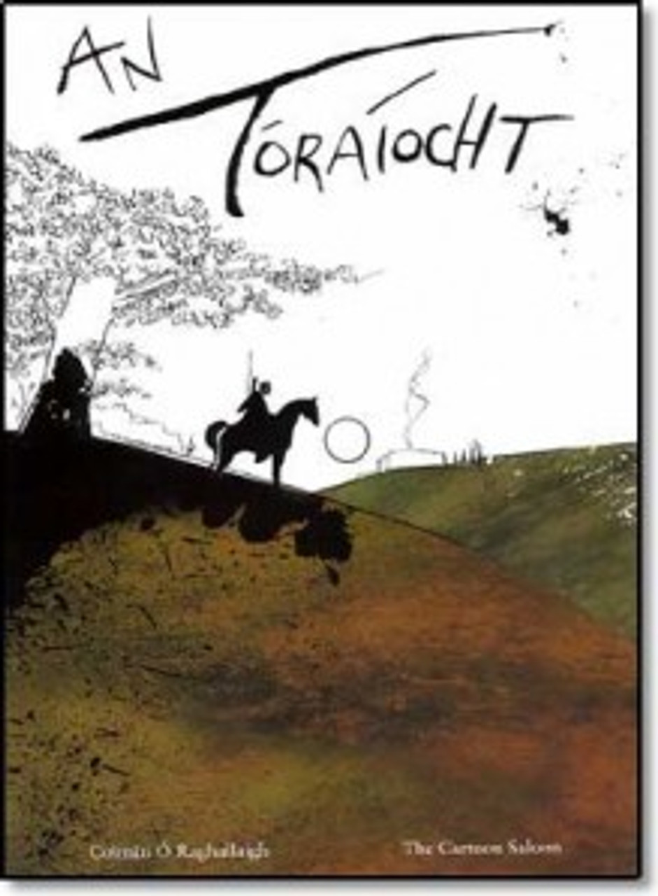 Colmán Ó Raghallaigh & Paul Young - An Tóraíocht - PB - Cartoon Saloon - As Gaeilge - Grafach ( Graphic Novel)