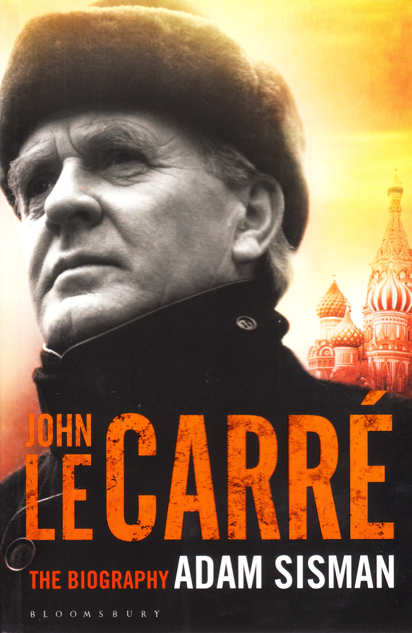 Adam Sisman / John le Carré: The Biography (Large Paperback)