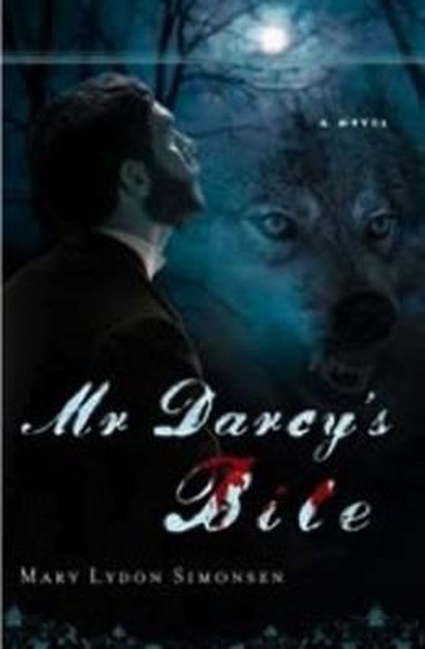 Mary Lydon Simonsen / Mr. Darcy's Bite (Large Paperback)