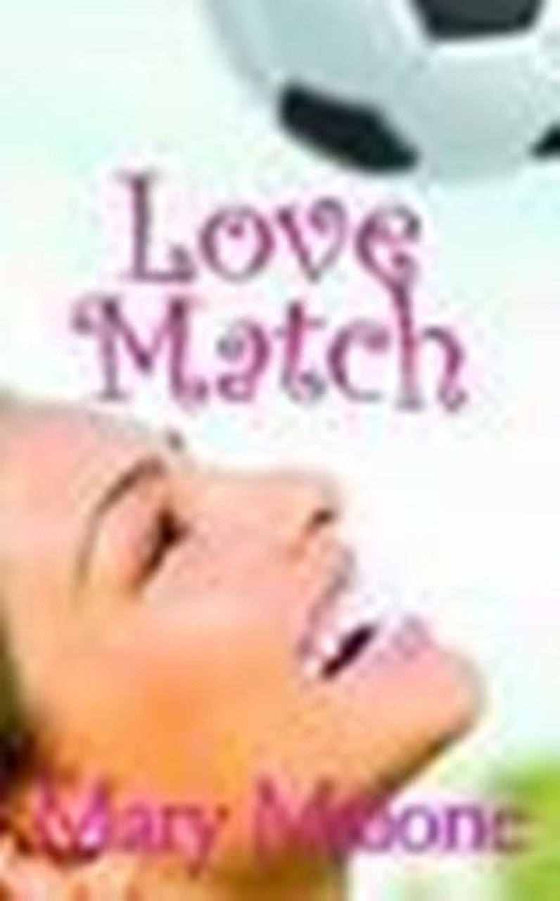 Mary Malone / Love Match