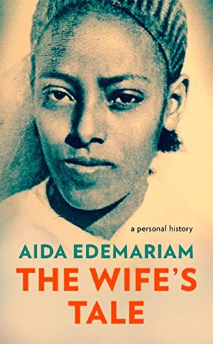 Aida Edemariam / The Wife's Tale (Large Paperback)