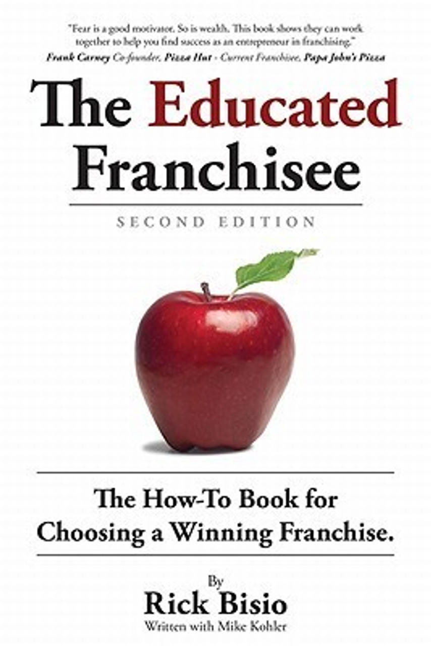 The　Book　2nd　(Large　Choosing　The　Edition　a　for　Franchise,　Winning　Educated　Bisio　How-To　Paperback)　Rick　Franchisee: