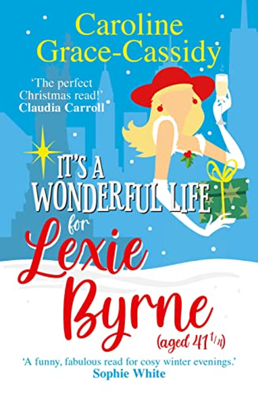 Caroline Cassidy / It's a Wonderful Life for Lexie Byrne (Large Paperback)