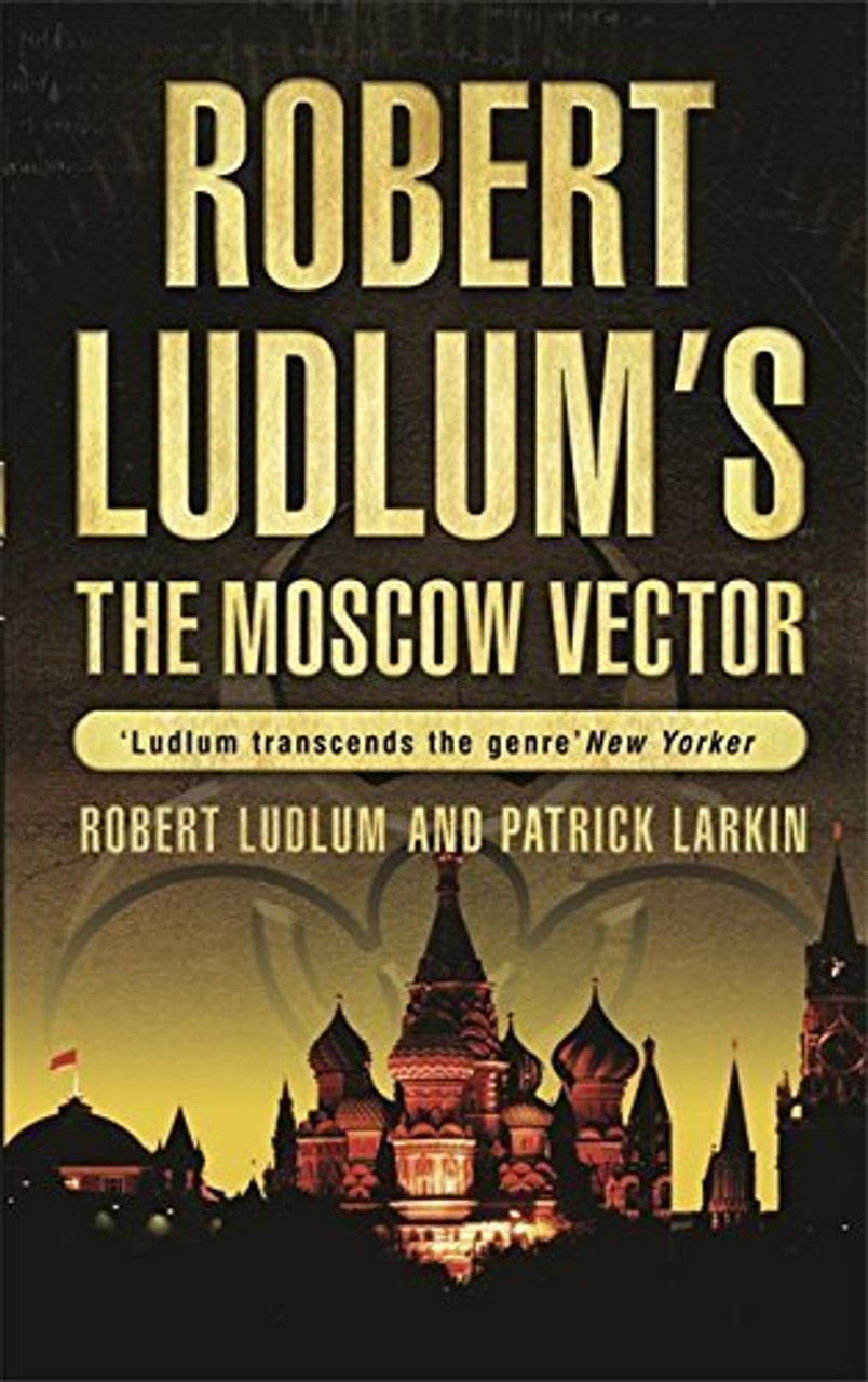 Robert Ludlum / The Moscow Vector (Large Paperback)