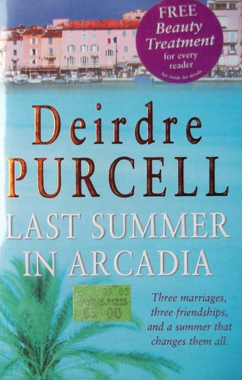 Deirdre Purcell / Last Summer in Arcadia