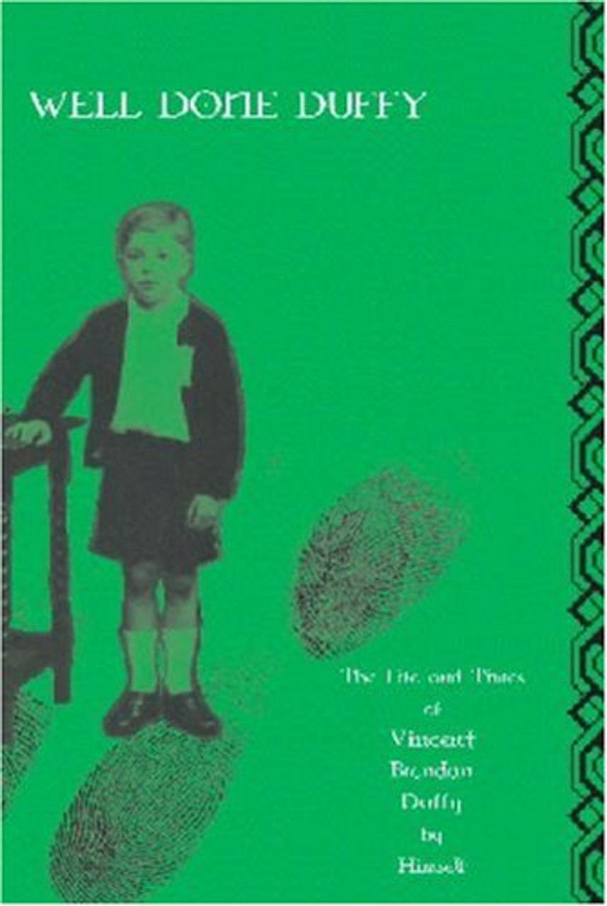 Vincent Brendan Duffy / Well Done Duffy (Large Paperback)