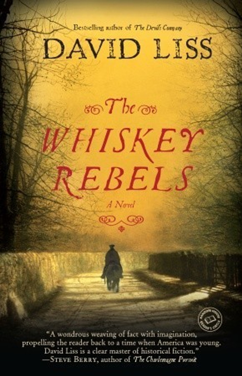 David Liss / The Whiskey Rebels (Large Paperback)