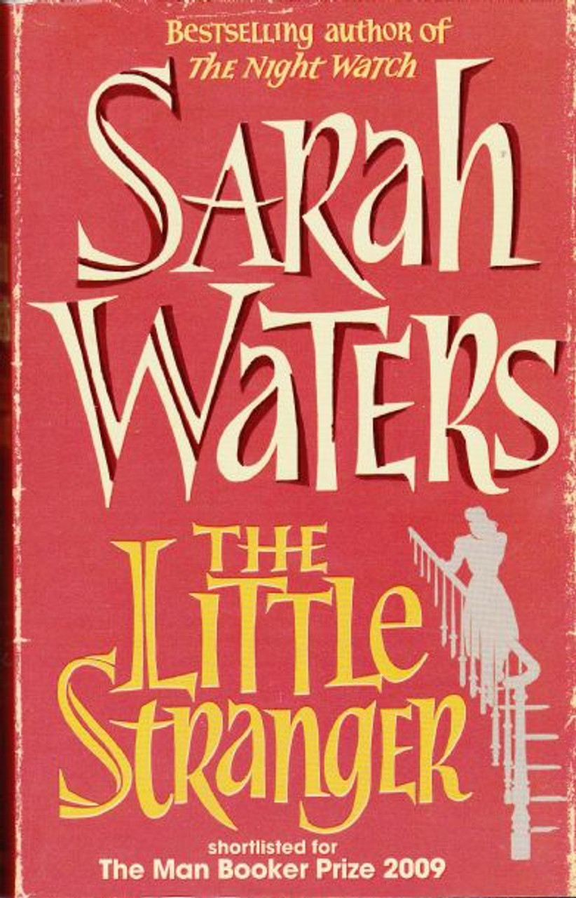 Sarah Waters / The Little Stranger