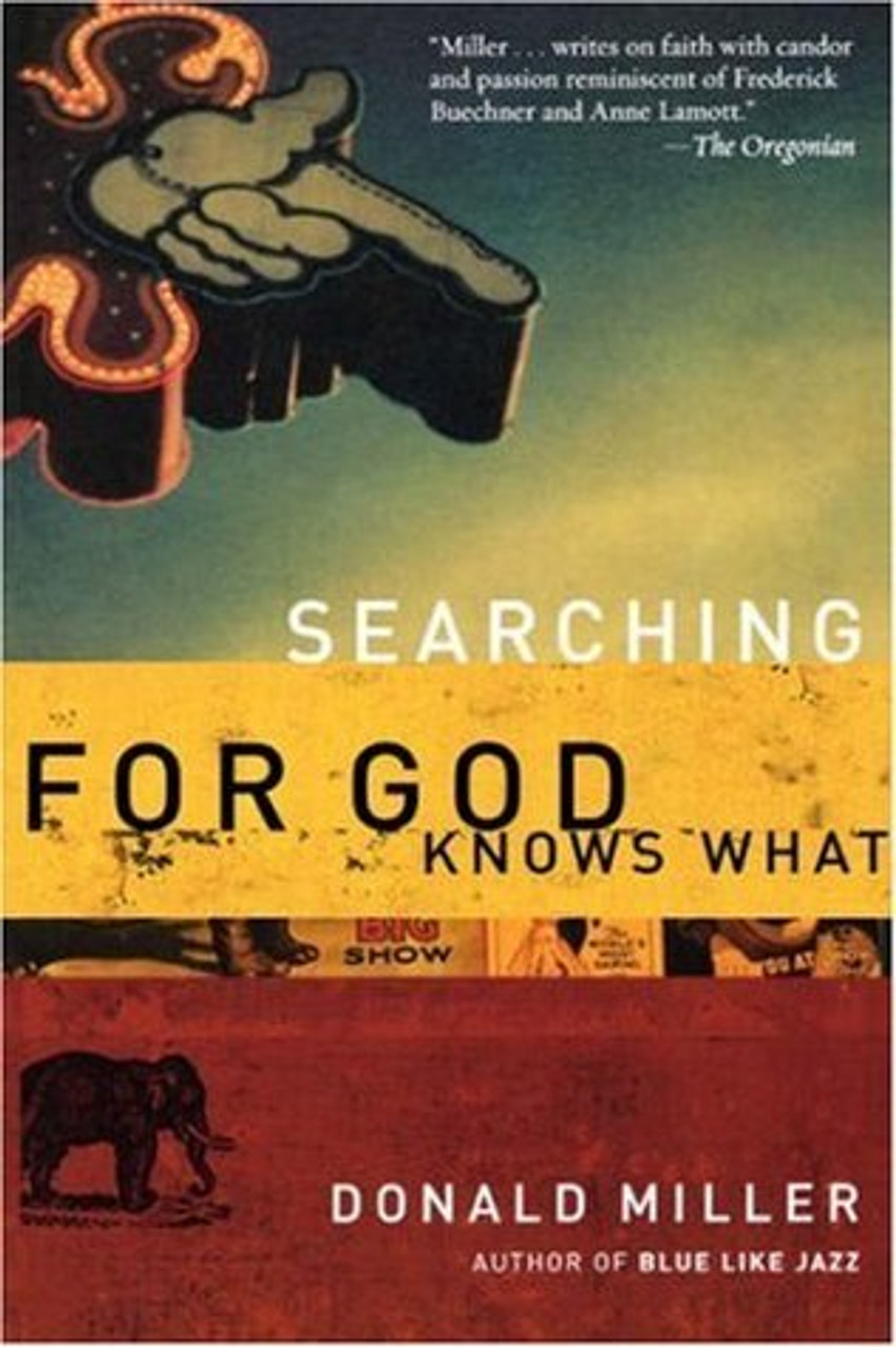 Donald Miller / Searching for God Knows What (Large Paperback)