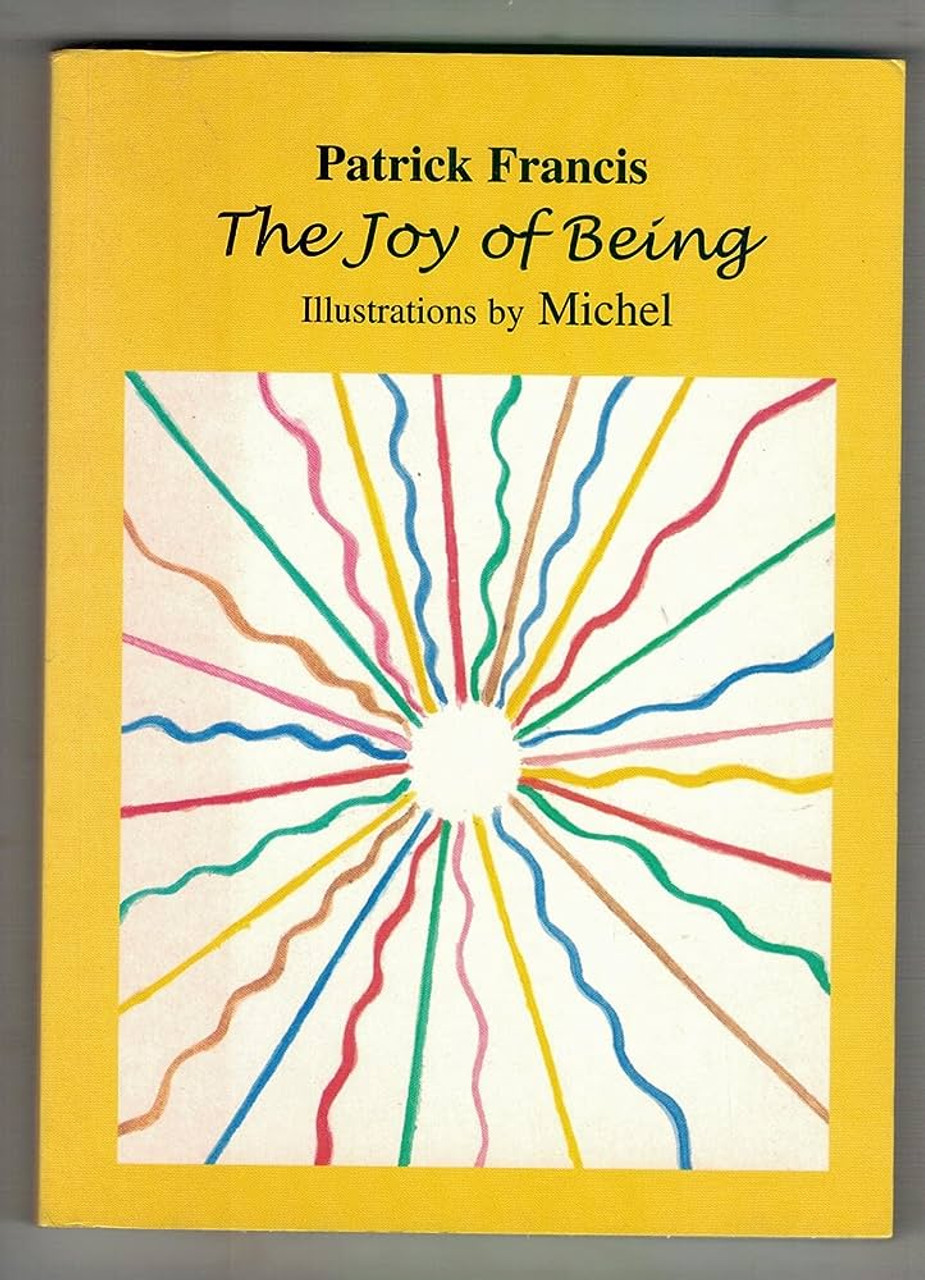 Patrick Francis / Joy of Being (Large Paperback)