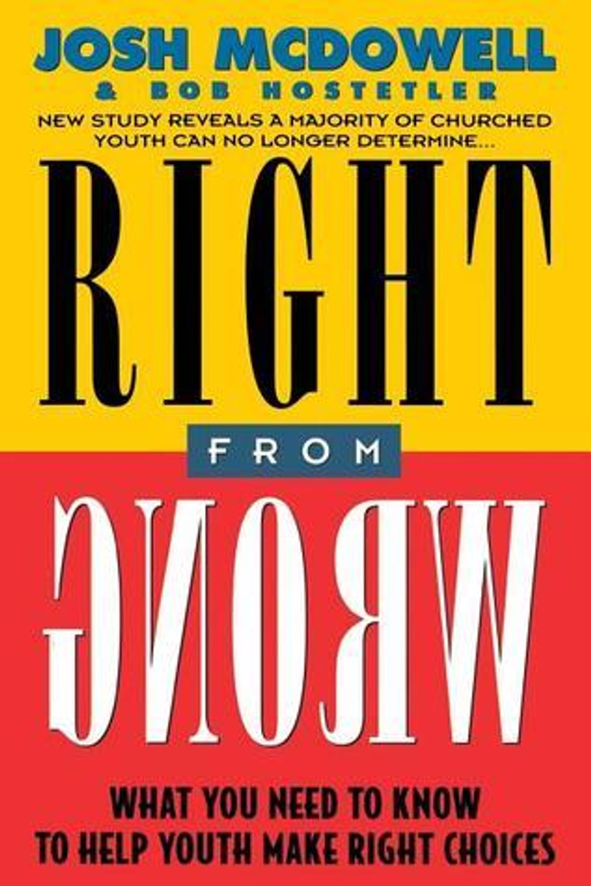 Josh McDowell / Right From Wrong (Large Paperback)