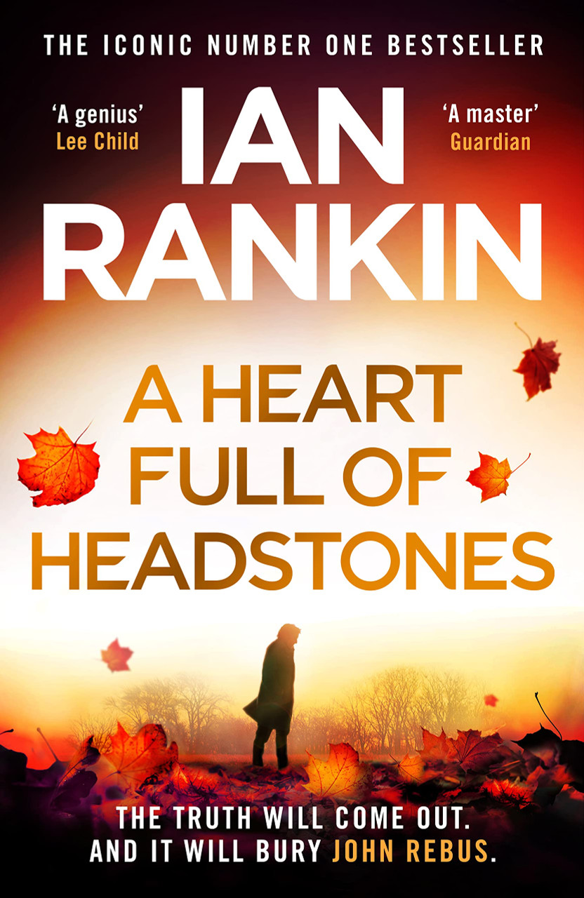 Ian Rankin / A Heart Full of Headstones (Large Paperback) (Inspector Rebus Series - Book 24)