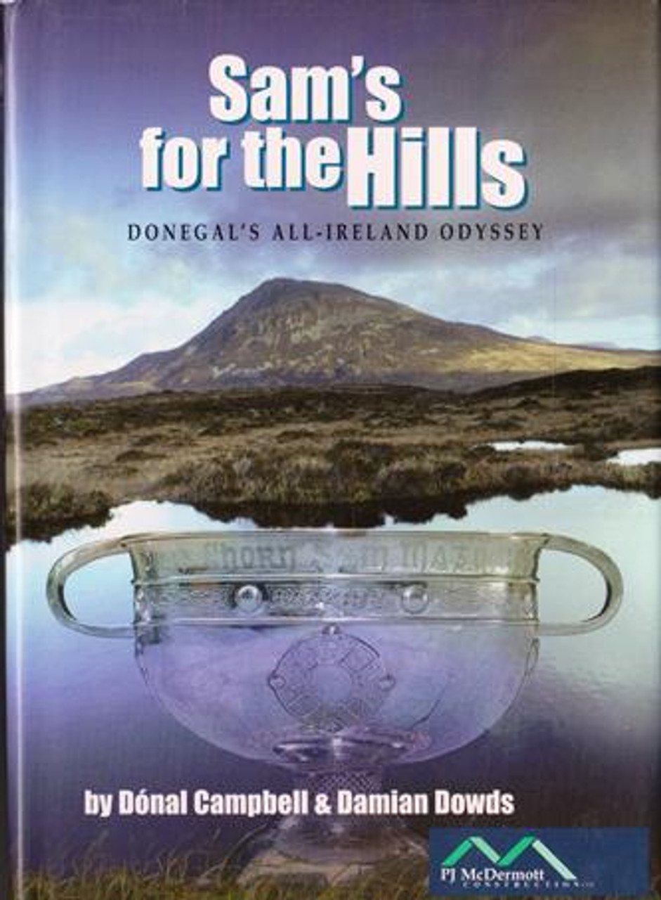 Donal Campbell / Sam's for the Hills - Donegal's All Ireland Odyssey (Hardback)