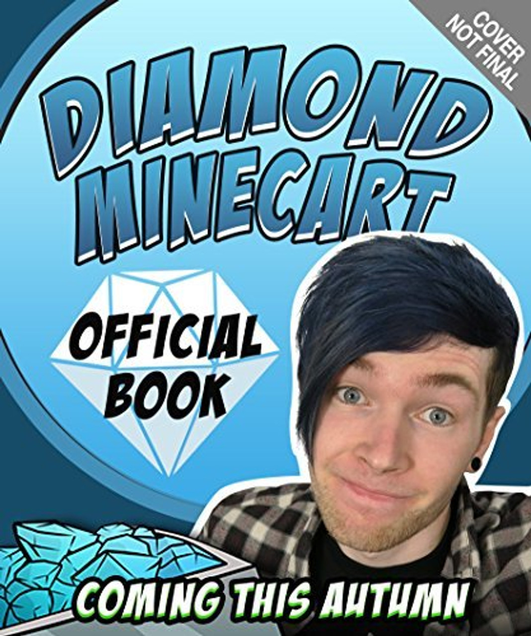 DanTDM: Trayaurus and the Enchanted Crystal (Children's Coffee Table book)