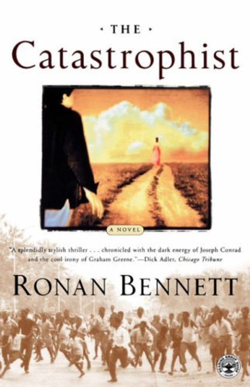 Ronan Bennett / The Catastrophist (Large Paperback)