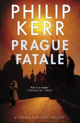 Philip Kerr / Prague Fatale (Large Paperback) (Bernie Gunther Series - Book 8)
