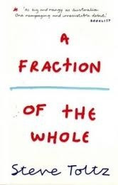 Steve Toltz / A Fraction of the Whole (Large Paperback)