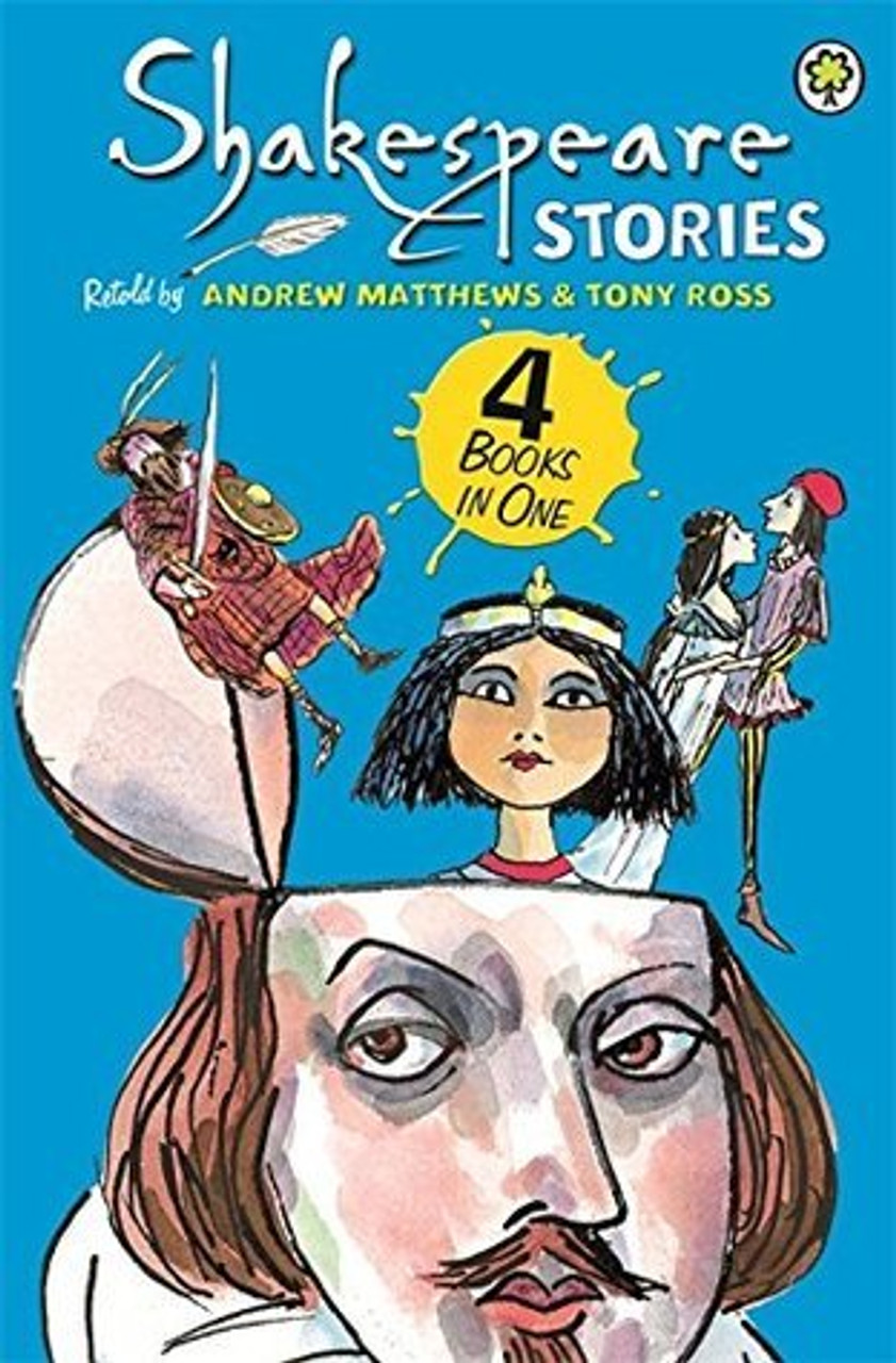 Andrew Matthews & Tony Ross / Shakespeare Stories - Retold