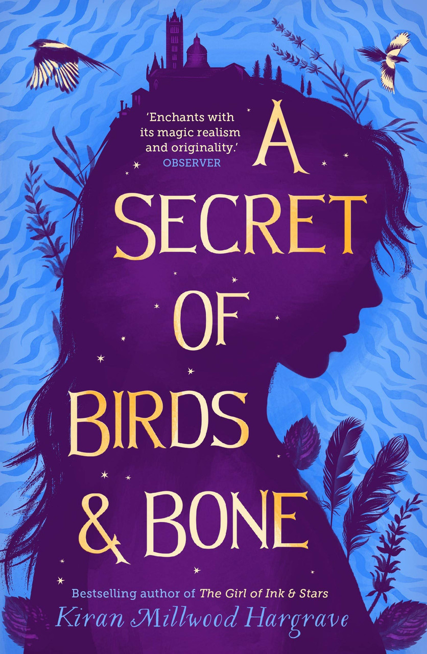 Kiran Millwood Hargrave / A Secret of Birds & Bone