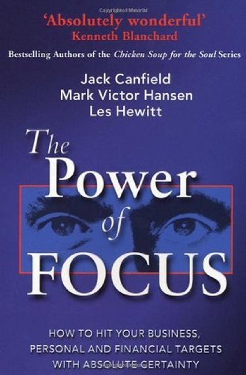 Jack Canfield, Mark Victor Hansen / The Power of Focus (Large Paperback) Jack Canfield, Mark Victor Hansen / The Power of Focus (Large Paperback)