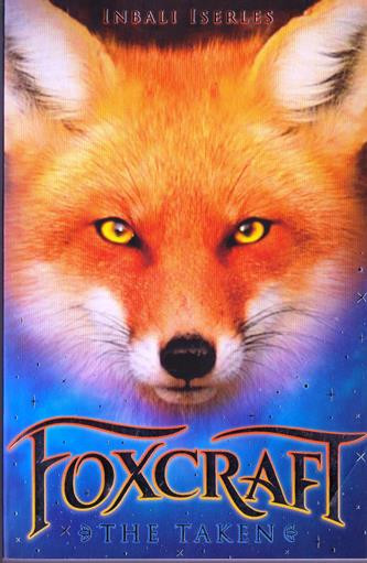 Inbali Iserles / Foxcraft Book 1 - The Taken