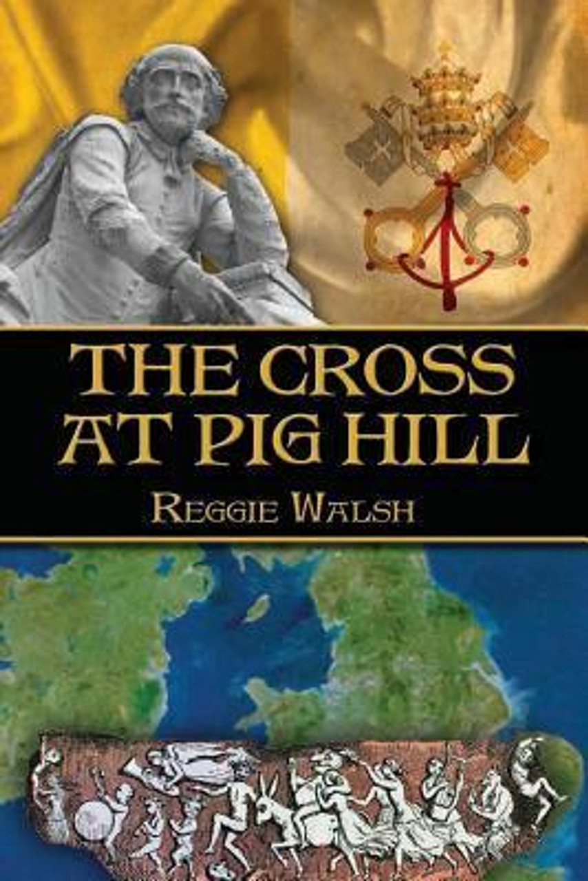 Reggie Walsh / The Cross at Pig Hill (Large Paperback)