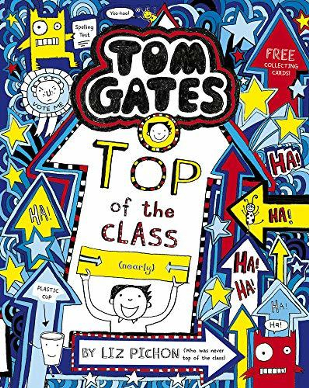 Liz Pichon / Tom Gates: Top of the Class (Nearly) (Large Paperback)