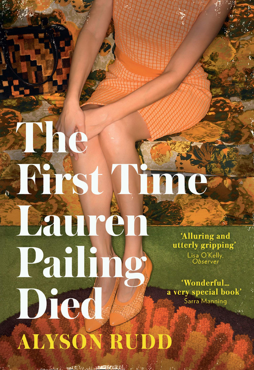 Alyson Rudd / First Time Lauren Pailing Died (Large Paperback)