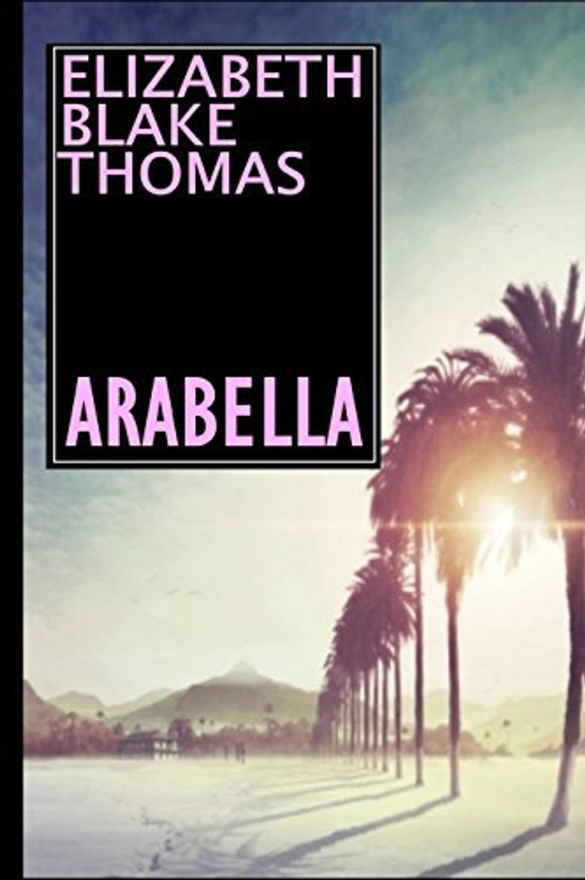 Elizabeth Blake-Thomas / Arabella (Large Paperback)